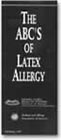 The ABC's of Latex Allergies